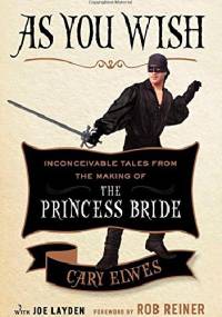 As You Wish - Cary Elwes