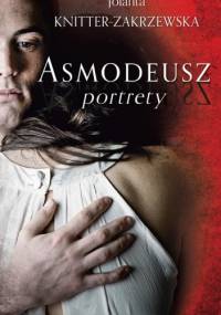 Asmodeusz. Portrety - Jolatna Knitter-Zakrzewska