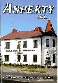 Aspekty nr 11. Biłgorajski rocznik społeczno - kulturalny 2014
