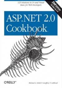 ASP.NET 2.0 Cookbook. 2nd Edition - A Kittel Michael, T. LeBlond Geoffrey