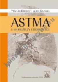 Astma u młodzieży i dorosłych - Wacław Droszcz