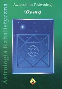 Astrologia Kabalistyczna. Domy - Awiessałom Podwodnyj