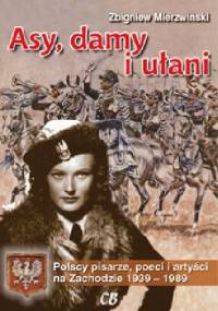 Asy, damy i ułani - Zbigniew Mierzwiński