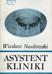 Asystent kliniki - Wiesław Nasiłowski