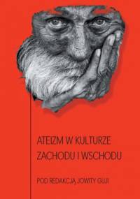 Ateizm w kulturze Zachodu i Wschodu