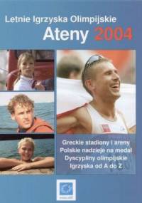 Ateny 2004. Letnie Igrzyska Olimpijskie - Piotr Górski