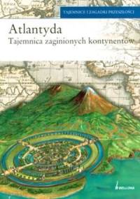 Atlantyda. Tajemnica zaginionych kontynentów - Valerio Zecchini