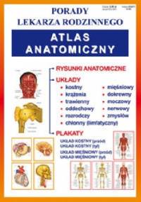 Atlas anatomiczny. Porady lekarza rodzinnego - praca zbiorowa