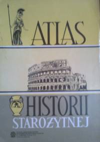 Atlas historii starożytnej - Ludwik Piotrowicz