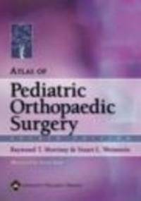 Atlas of Pediatric Orthopaedic Surgery 4e - Morrissey