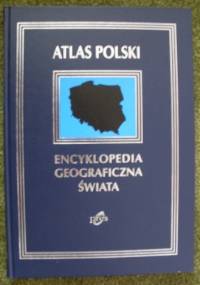 Atlas Polski  wyd. PRES - praca zbiorowa