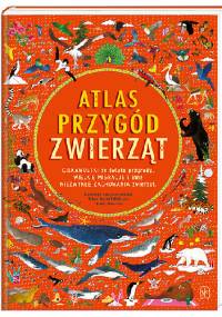 Atlas przygód zwierząt - Emily Hawkins, Rachel Williams