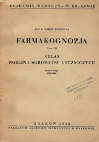 Atlas roślin i surowców leczniczych - Marian Koczwara