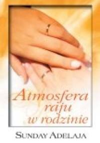ATMOSFERA RAJU W RODzINIE - Adelaya Sunday