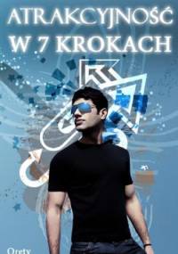 Atrakcyjność w 7 krokach - O'rety