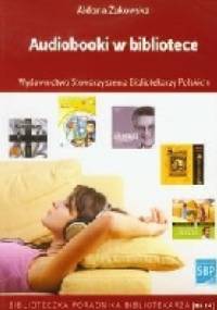 Audiobooki w bibliotece - Aldona Żukowska