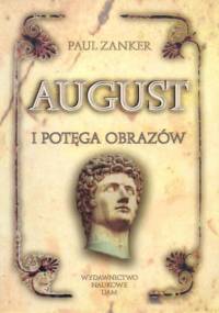 August i potęga obrazów - Paul Zanker