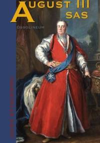 August III Sas - Jacek Staszewski