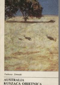 Australia kusząca obietnicą - Tadeusz Zimecki