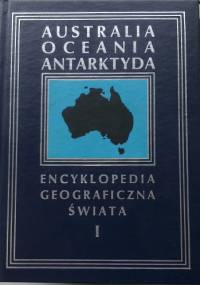 Australia, Oceania, Antarktyda - praca zbiorowa