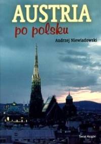 Austria po polsku - Andrzej Niewiadomski