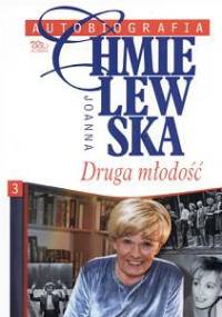 Autobiografia. Druga młodość - Joanna Chmielewska