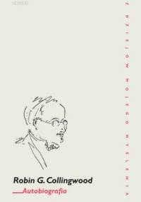 Autobiografia Robin G.Collingwood - Robin G. Collingwood