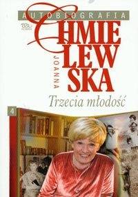 Autobiografia. Trzecia młodość - Joanna Chmielewska
