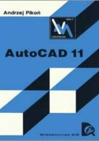 AutoCAD 11 (Mały Leksykon) - Andrzej Pikoń