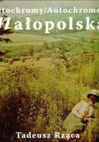Autochromy. Małopolska - Tadeusz Rząca
