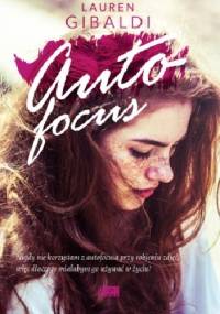 Autofocus - Lauren Gibaldi