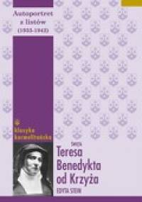 Autoportret z listów: 1916-1933 - Edyta Stein