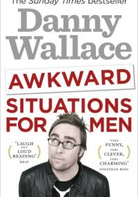 Awkward Situations for Men - Danny Wallace