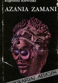 Azania Zamani - Eugeniusz Rzewuski