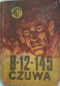 B-12-145 czuwa - Ryszard Sawicki