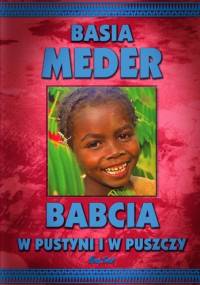 Babcia w pustyni i w puszczy - Barbara Meder