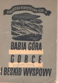 Babia Góra, Gorce i Beskid Wyspowy - Stanisław Pagaczewski