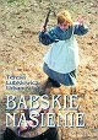 Babskie nasienie - Teresa Lubkiewicz-Urbanowicz