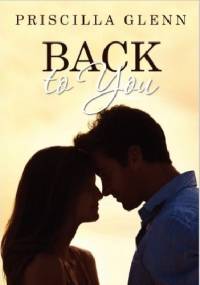 Back to You - Priscilla Glenn