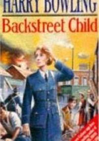 Backstreet Child - Harry Bowling
