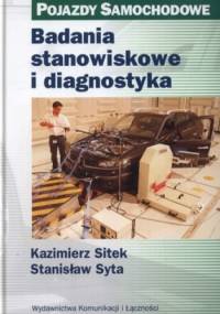 Badania stanowiskowe i diagnostyka - Kazimierz Sitek, Stanisław Syta