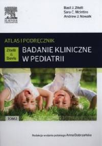 Badanie kliniczne w pediatrii. Atlas i podręcznik Tom 2