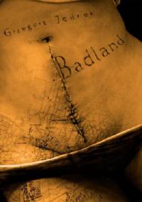 Badland - Grzegorz Jędrek