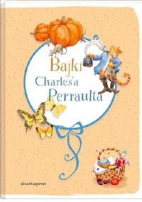 Bajki Charles'a Perraulta - Charles Perrault