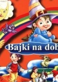 Bajki na dobranoc. Vol 5 - praca zbiorowa