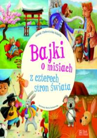 Bajki o misiach - Cholewińska-Szkolik Aniela