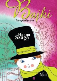 Bajki terapeutyczne - Hanna Szaga