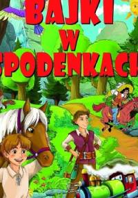 Bajki w spodenkach