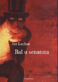 Bal u senatora - Jan Lechoń