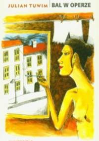 Bal w operze - Julian Tuwim